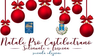 “Natale Pro Castelvetrano, Selinunte, Triscina - II Edizione” – Gli appuntamenti dal 29 al 30 Dicembre 1